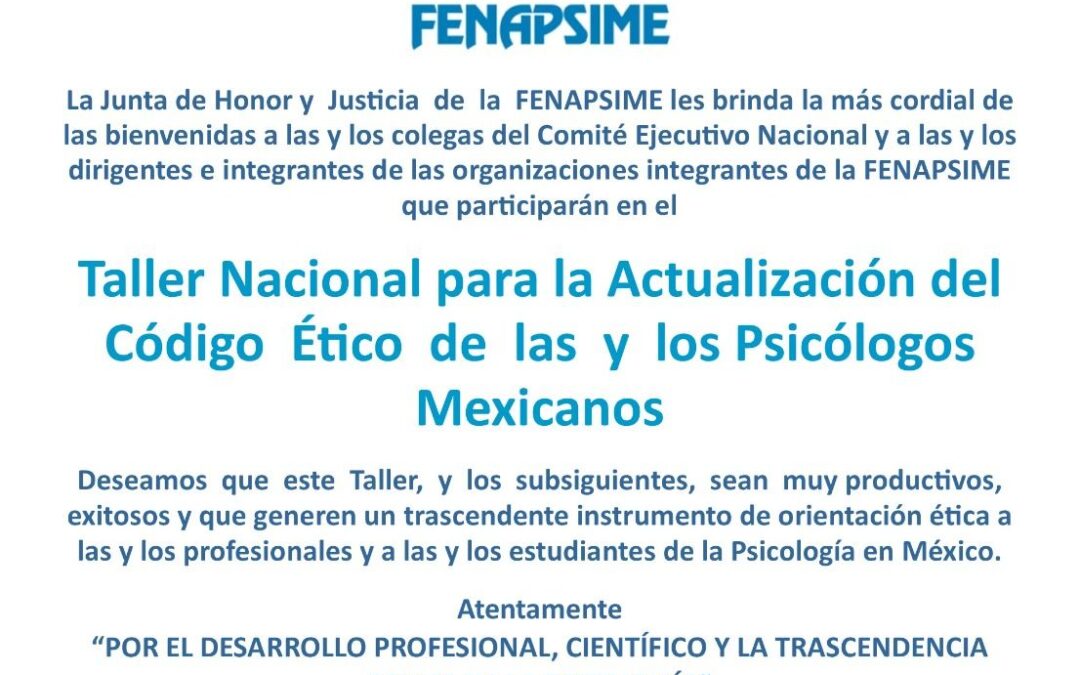 I TALLER NACIONAL PARA LA ACTUALIZACIÓN DEL CÓDIGO DE ÉTICA, FENAPSIME 2025