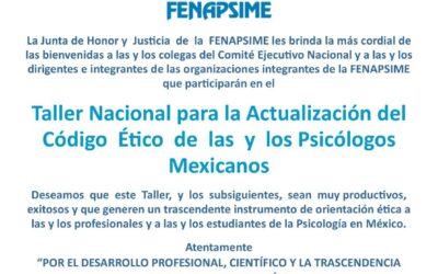 I TALLER NACIONAL PARA LA ACTUALIZACIÓN DEL CÓDIGO DE ÉTICA, FENAPSIME 2025